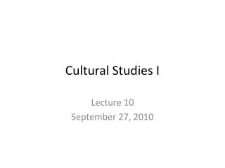 Cultural Studies I