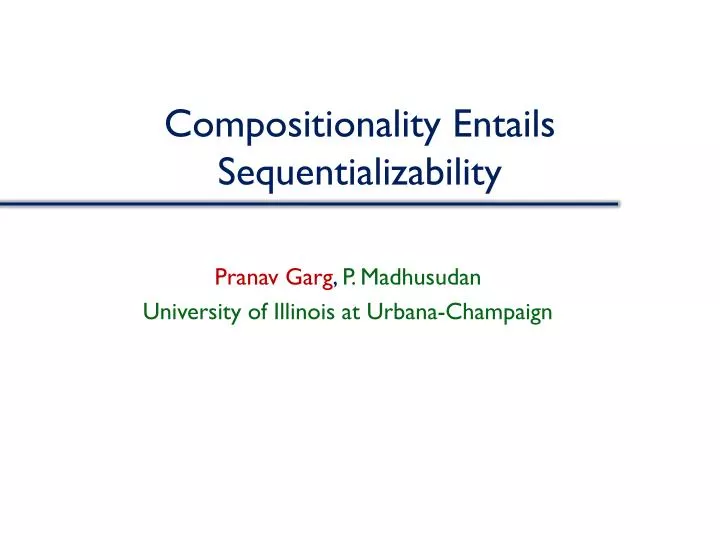 compositionality entails sequentializability