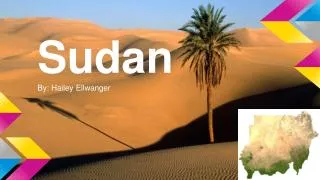Sudan By: Hailey Ellwanger