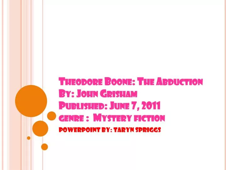 theodore boone the abduction by john grisham published june 7 2011 genre mystery fiction