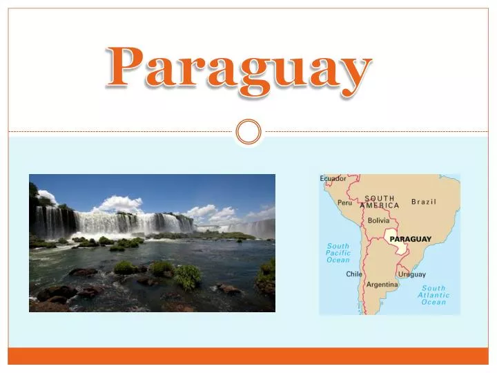 PPT - Paraguay PowerPoint Presentation, free download - ID:2134525