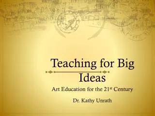 Teaching for Big Ideas