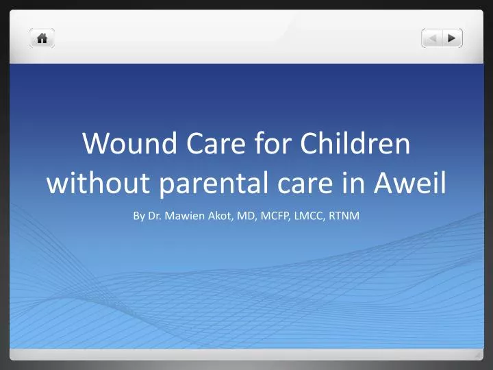 wound care for children without parental care in aweil
