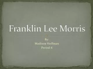 Franklin Lee Morris