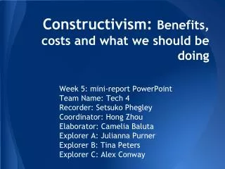 Constructivism: Benefits, costs and what we should be doing