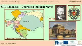 81.1 Rakousko – Uhersko a kulturní rozvoj