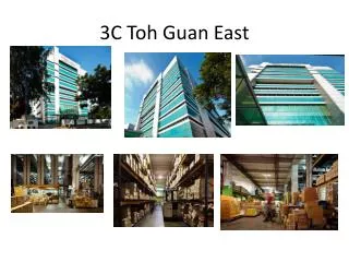 3C Toh Guan East