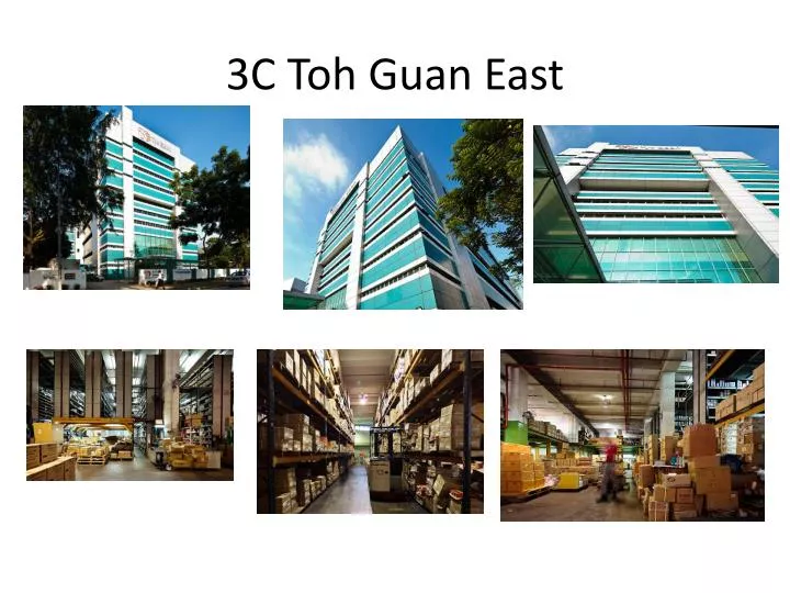 3c toh guan east