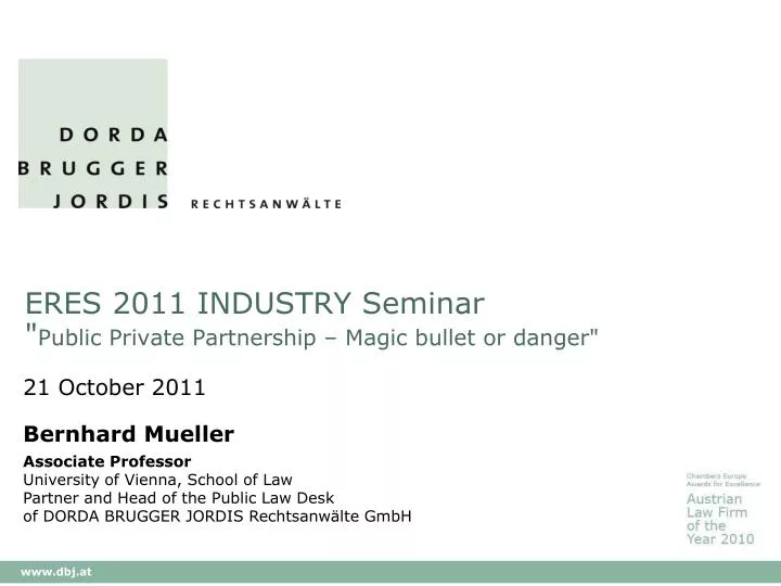 eres 2011 industry seminar public private partnership magic bullet or danger