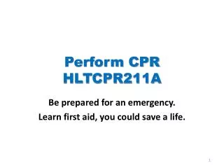 Perform CPR HLTCPR211A