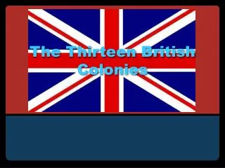 the thirteen british colonies