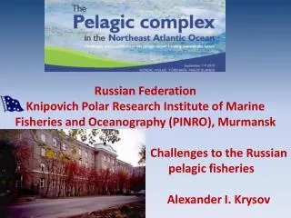 Russian Federation Knipovich Polar Research Institute of Marine