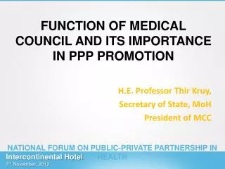 FUNCTION OF MEDICAL COUNCIL AND ITS IMPORTANCE IN PPP PROMOTION