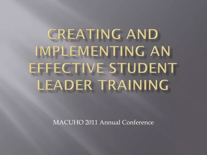 creating and implementing an effective student leader training