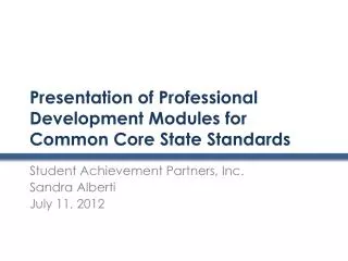 Presentation of Professional Development Modules for Common Core State Standards