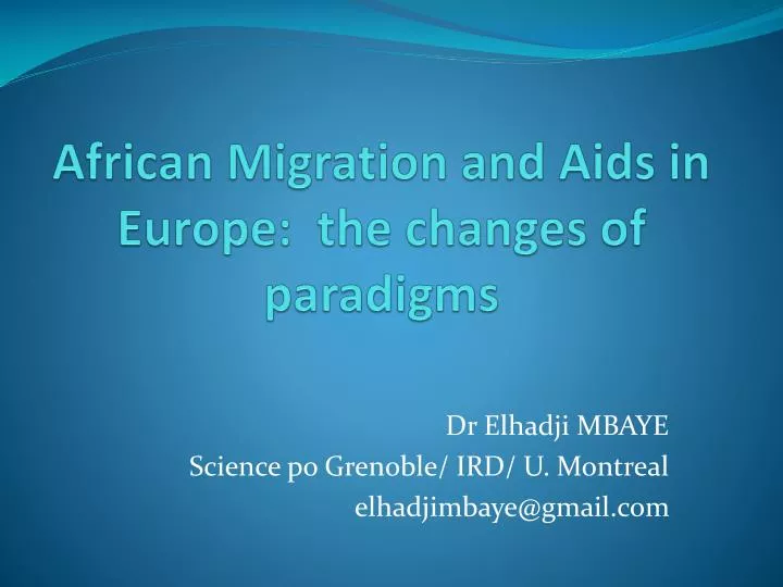 african migration and aids in europe the changes of paradigms