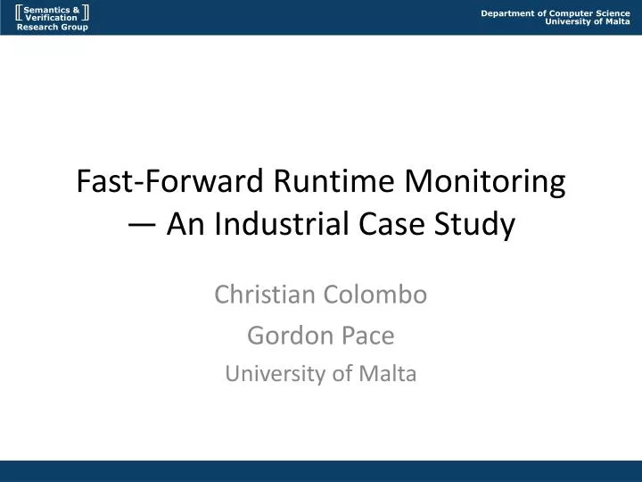 fast forward runtime monitoring an industrial case study