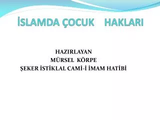 slamda ocuk haklari