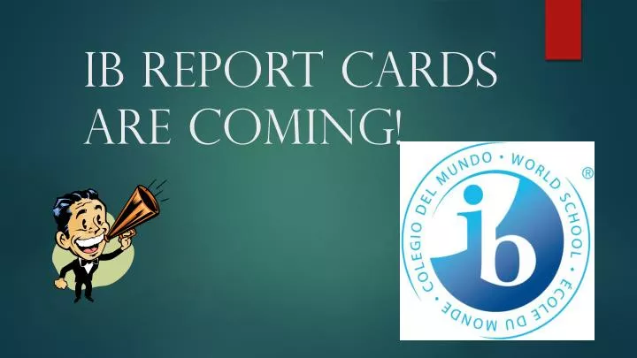 ib report cards are coming