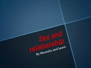 Sex and relationship