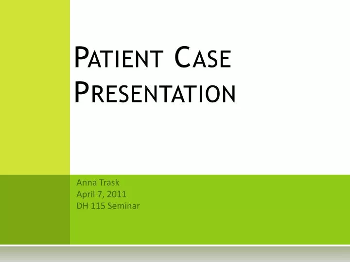 patient case presentation