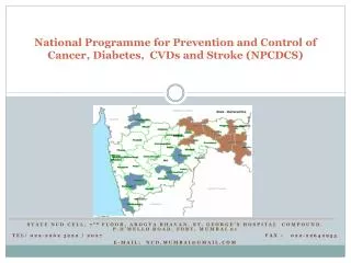 National Programme for Prevention and Control of Cancer , Diabetes , CVDs and Stroke (NPCDCS)