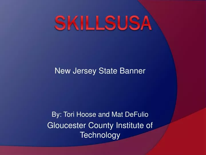 new jersey state banner by tori hoose and mat defulio gloucester county institute of technology