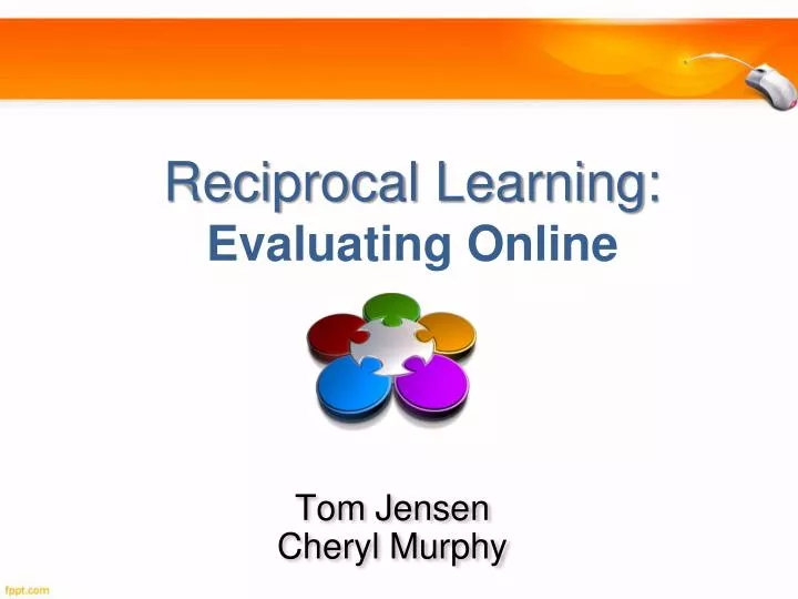 reciprocal learning evaluating online