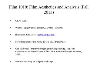 Film 1010: Film Aesthetics and Analysis (Fall 2013)