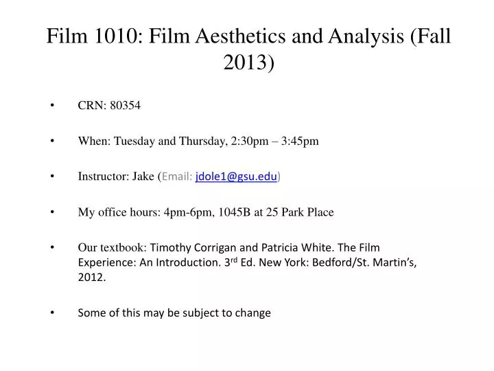 film 1010 film aesthetics and analysis fall 2013