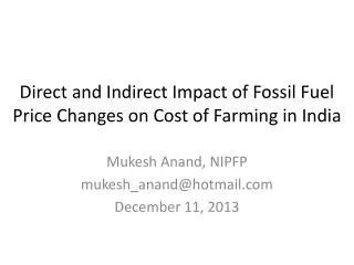 Direct and Indirect Impact of Fossil Fuel Price Changes on Cost of Farming in India