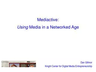 Mediactive: Using Media in a Networked Age