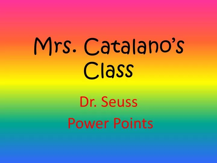 mrs catalano s class