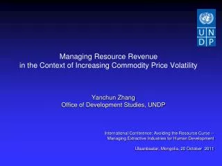Managing Resource Revenue in the C ontext of Increasing Commodity Price Volatility