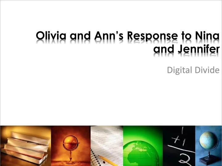 olivia and ann s response to nina and jennifer