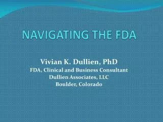 NAVIGATING THE FDA