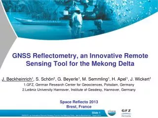 GNSS Reflectometry, an Innovative Remote Sensing Tool for the Mekong Delta
