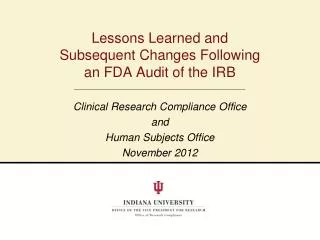 Lessons Learned and Subsequent Changes Following an FDA Audit of the IRB
