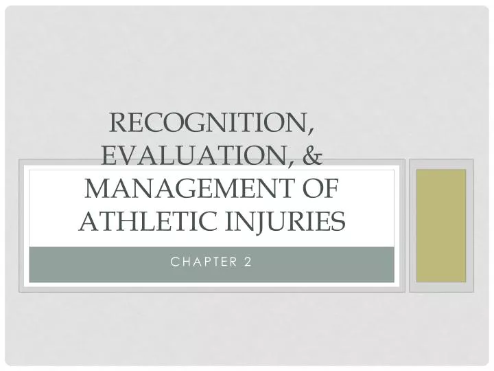 recognition evaluation management of athletic injuries