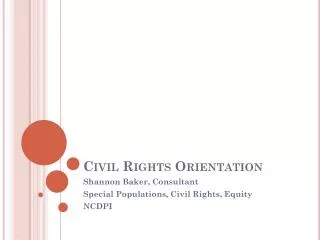 Civil Rights Orientation