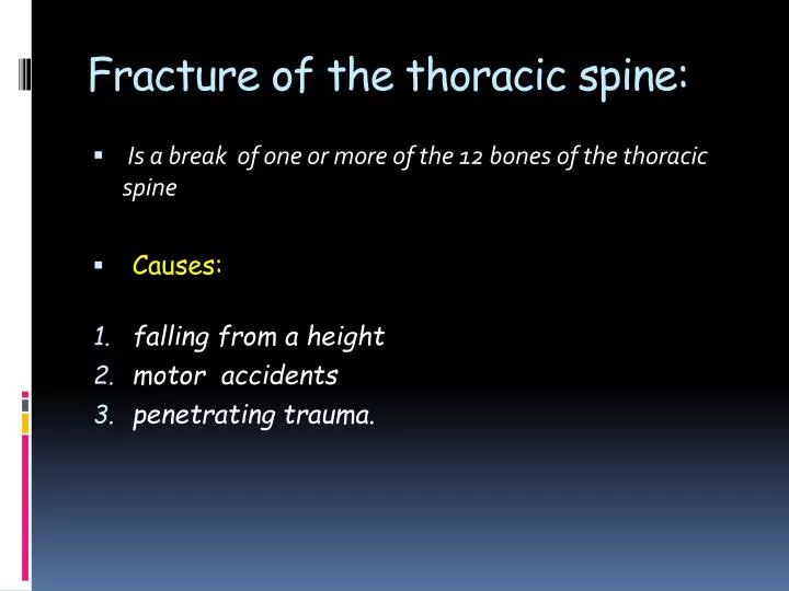 fracture of the thoracic spine