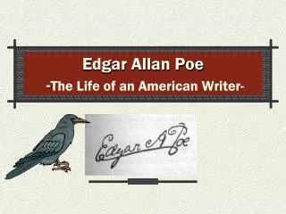 Edgar Allan Poe - The Life of an American Writer-