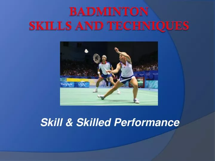 skill skilled performance