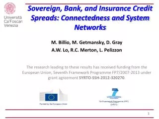 Sovereign, Bank, and Insurance Credit Spreads: Connectedness and System Networks