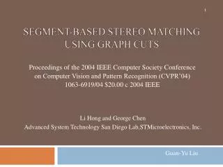 Segment-based Stereo Matching Using Graph Cuts