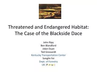 Threatened and Endangered Habitat: The Case of the Blackside Dace