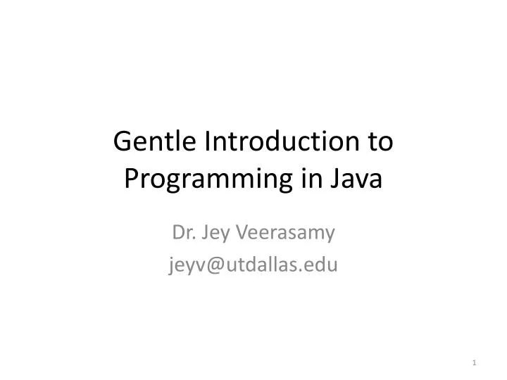 gentle introduction to programming in java