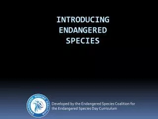 Introducing Endangered Species