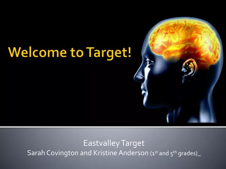 eastvalley target sarah covington and kristine anderson 1 st and 5 th grades