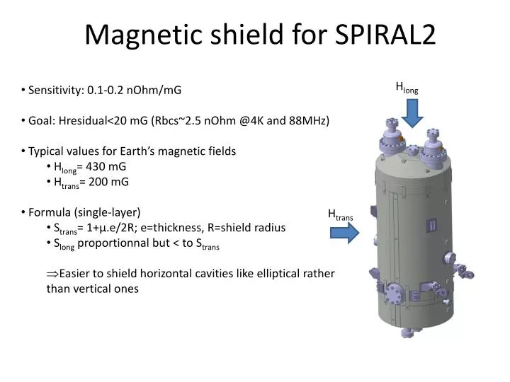 magnetic shield for spiral2